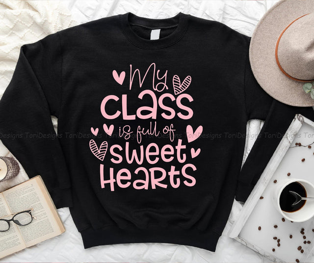 Valentine's Day My Class Full of Sweet Hearts PNG sublimation design Sublimation ToriDesigns 