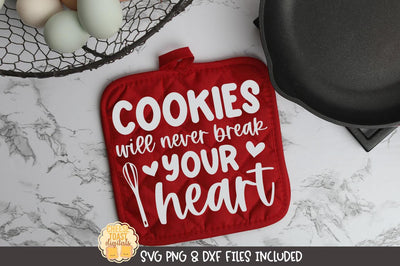 Valentine's Day Pot Holder SVG | Cookies Will Never Break Your Heart SVG Cheese Toast Digitals 