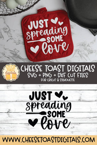 Valentine's Day Pot Holder SVG | Just Spreading Some Love SVG Cheese Toast Digitals 