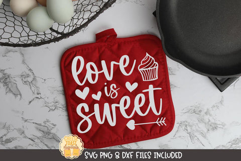 Valentine's Day Pot Holder SVG | Love Is Sweet SVG Cheese Toast Digitals 