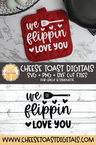 Valentine's Day Pot Holder SVG | We Flippin Love You SVG Cheese Toast Digitals 