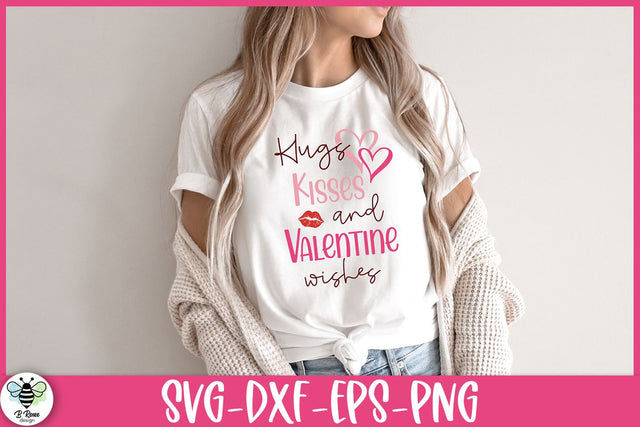 Valentine's Day Quote SVG | Hugs Kisses and Valentine Wishes SVG B Renee Design 