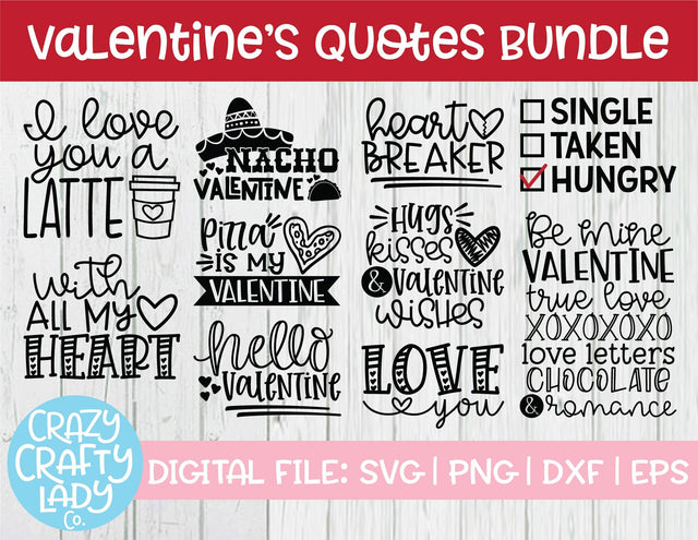 Valentine's Day Quotes SVG Cut File Bundle SVG Crazy Crafty Lady Co. 