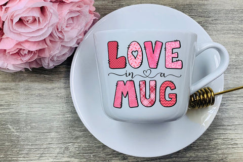 Valentine's Day Sublimation Design | Love In A Mug PNG Sublimation B Renee Design 
