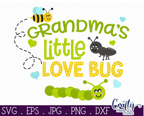 Valentine's Day SVG - Bee Svg - Grandma Svg - Grandma's Little Love Bug SVG Crafty Mama Studios 