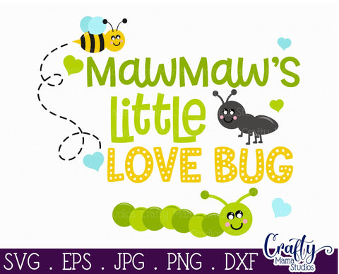 Valentine's Day SVG - Bee Svg - Grandma Svg - MawMaw's Little Love Bug SVG Crafty Mama Studios 