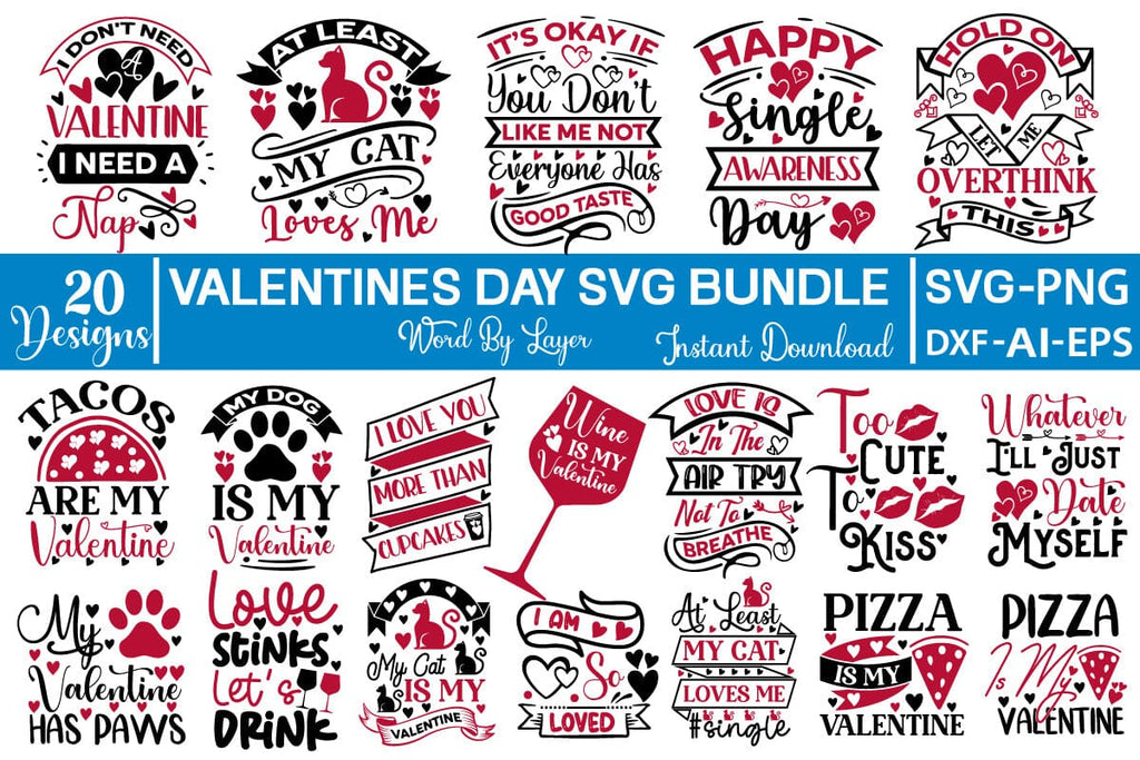 Valentines Day SVG Bundle SVG SVGs,Quotes and Sayings,Food & Drink,On ...