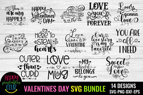 Valentines Day SVG Bundle- Valentine Quotes SVG Bundle SVG Happy Printables Club 