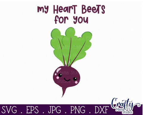 Valentine's Day Svg - Food Pun Svg - My Heart Beets For You SVG Crafty Mama Studios 