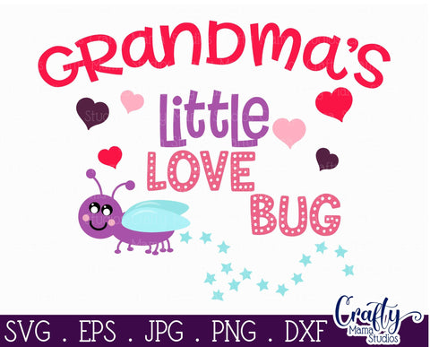 Valentine's Day SVG - Grandma Svg - Grandma's Little Love Bug SVG Crafty Mama Studios 