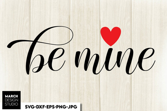 Valentines Day SVG, Happy Valentines Day SVG, Be Mine Valentine SVG, One Sweet Valentine SVG SVG March Design Studio 