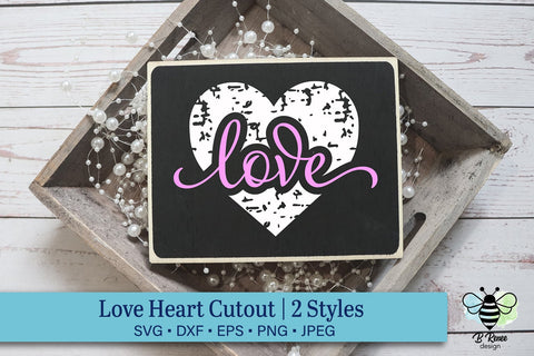 Valentine's Day SVG | Heart with Love Cutout Design SVG B Renee Design 