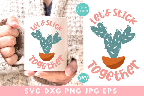 Valentine's Day SVG | Let's Stick Together Cactus SVG Design SVG OyoyStudioDigitals 