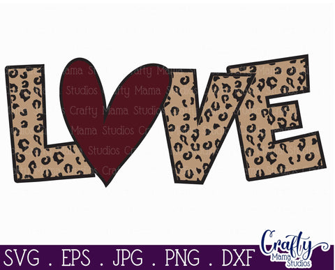 Valentine's Day SVG - Love Svg - Leopard Print Valentine Svg SVG Crafty Mama Studios 