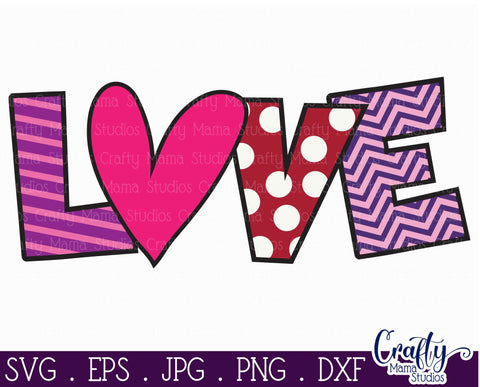 Valentine's Day SVG - Love Svg - Patterned Valentine Svg SVG Crafty Mama Studios 