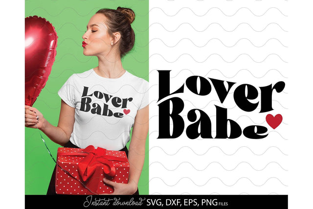 Valentines Day SVG, Lover Babe SVG, Valentines SVG, Happy Valentines Day SVG, Heart SVG SVG March Design Studio 