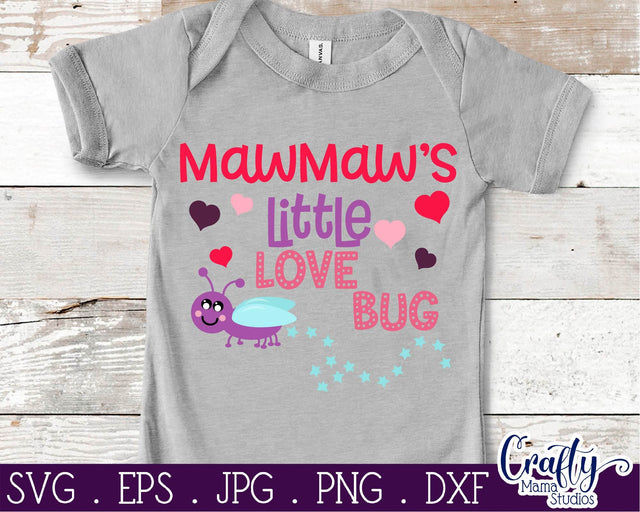 Valentine's Day SVG - Maw Maw Svg - Grandma Svg - MawMaw's Little Love Bug SVG Crafty Mama Studios 