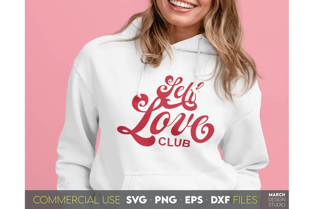 Valentines Day SVG, Self Love Club SVG, Anti Valentines Day SVG, Happy Valentines Day SVG SVG March Design Studio 