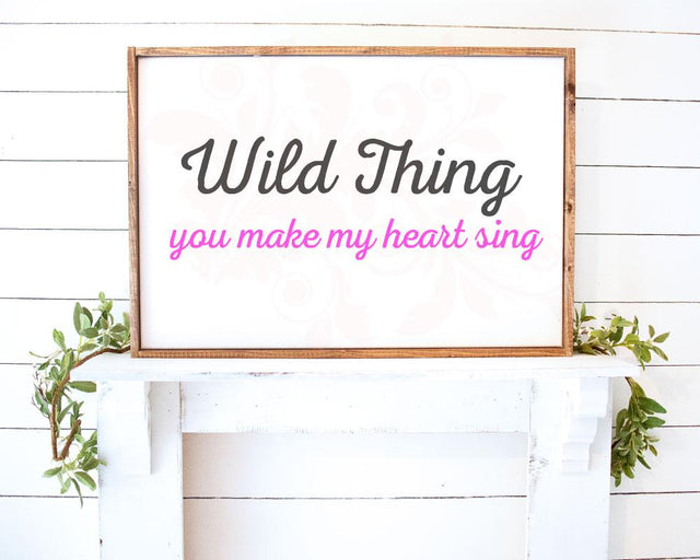 Valentines Day svg, Wild Thing SVG, wedding digital download, Love Quote, Digital Art, Husband Wife SVG, SVG for signs, Cricut cut files SVG Farmstone Studio Designs 