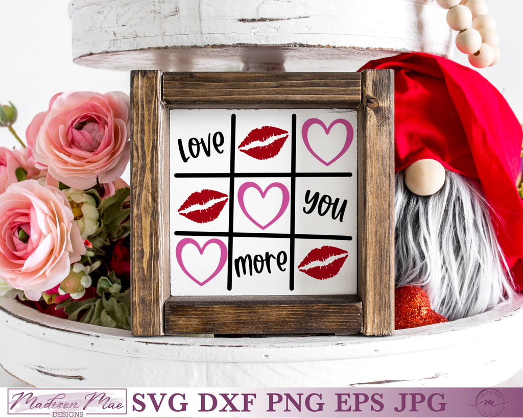 Valentine's Day Tic Tac Toe SIgn, Love You More SVG - So Fontsy