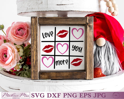 Valentine's Day Tic Tac Toe SIgn, Love You More SVG SVG Madison Mae Designs 