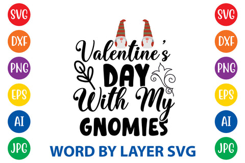 Valentine's Day With My Gnomies, Gnome SVG Cut File SVG Rafiqul20606 