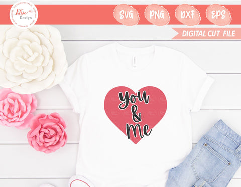 Valentine's Day - You And Me - SVG, PNG, DXF, EPS SVG Elsie Loves Design 