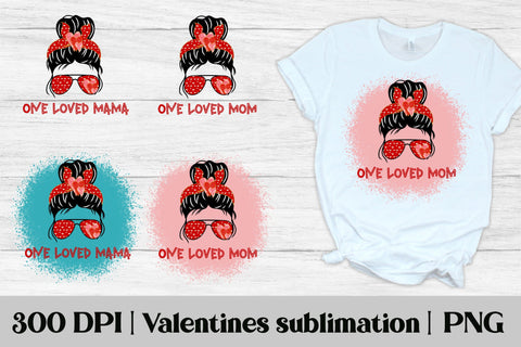 Valentines messy bun | One loved mama Sublimation Svetana Studio 