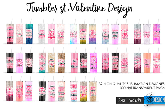 Valentines Quote Tumbler. 20 Oz Tumbler. Wrap Designs .vol.2 Sublimation Fly Design 