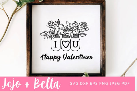 Valentines Svg, Happy Valentines Svg, Flower Jar Svg, Valentines Day Svg, Love Heart Svg, Valentines Cut File, Svg file for Cricut SVG Jojo&Bella 