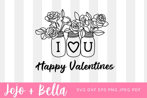 Valentines Svg, Happy Valentines Svg, Flower Jar Svg, Valentines Day Svg, Love Heart Svg, Valentines Cut File, Svg file for Cricut SVG Jojo&Bella 