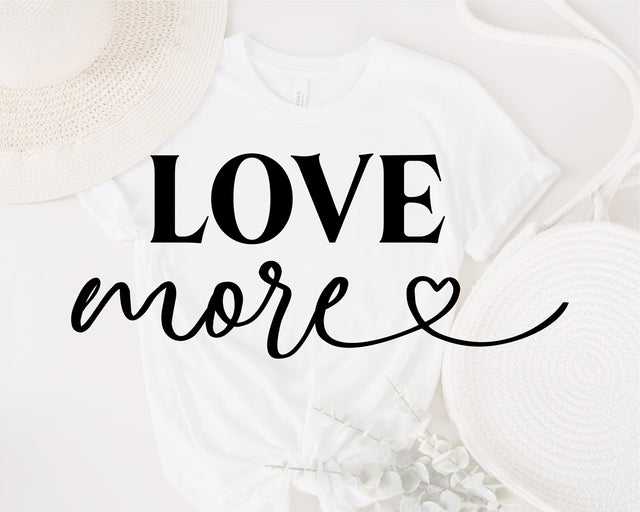 Valentines Svg | Love More | Xoxo Svg | I Love You More Svg | Self Love Svg | Valentine Shirt Svg | Cricut Cut File | Love Png | Silhouette Bestseller SVG Fauz 