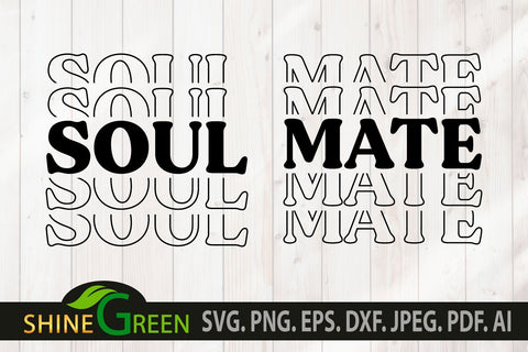 Valentines SVG - Soul Mate Couple Stack SVG SVG Shine Green Art 