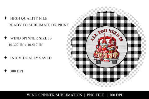 Valentines Wind Spinner Sublimation - Love Is All You Need Sublimation BijouBay 