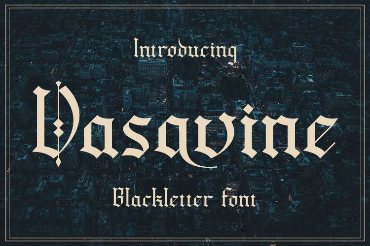 Vasavine Blackletter - So Fontsy