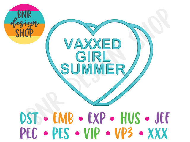 Vaxxed Girl Summer Machine Embroidery Design Embroidery/Applique DESIGNS BNRDesignShop 