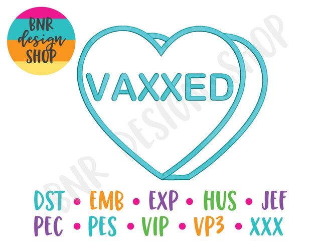 Vaxxed Machine Embroidery Design Embroidery/Applique DESIGNS BNRDesignShop 