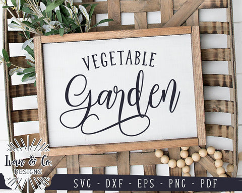 Vegetable Garden Files | Garden Sign | Spring SVG (941435039) SVG Ivan & Co. Designs 