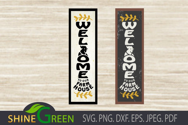 Vertical Farmhouse Sign SVG - Welcome SVG Shine Green Art 