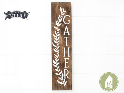 Vertical Gather Sign SVG | Front Porch SVG | Botanical Cutting Files SVG LilleJuniper 