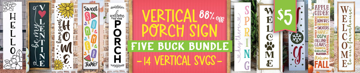 Vertical Sign Five Buck Bundle - So Fontsy