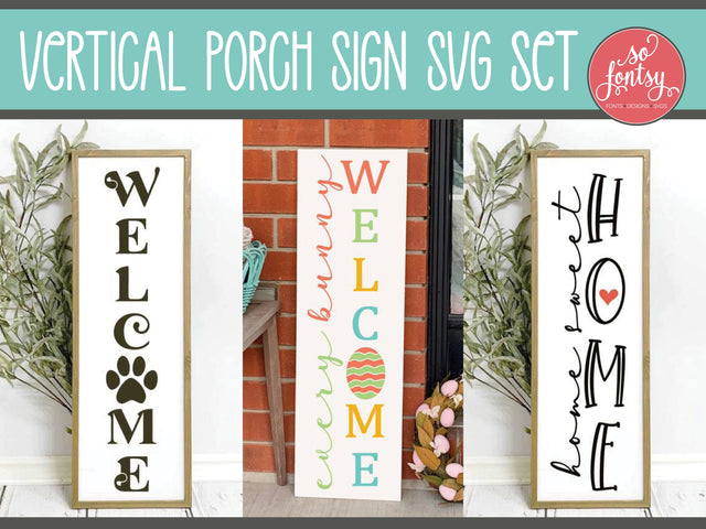 Vertical Porch Sign SVG Set SVG So Fontsy Design Shop 