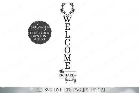 Vertical Welcome Sign with Monogram and Last Name | Leaning Porch Sign | Customize | SVG DXF eps png and more! | Digital Download SVG Diva Watts Designs 