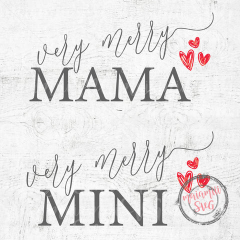 Very Merry Mam SVG, Very Merry Mini SVG, Christmas Shirts, Mommy And Me Shirts, Funny Christmas SVG SVG MaiamiiiSVG 