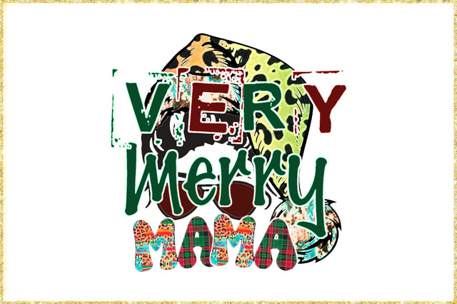 Very Merry Mama Christmas Sublimation Sublimation Jagonath Roy 