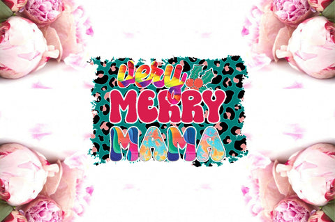 Very Merry Mama Sublimation Sublimation Jagonath Roy 