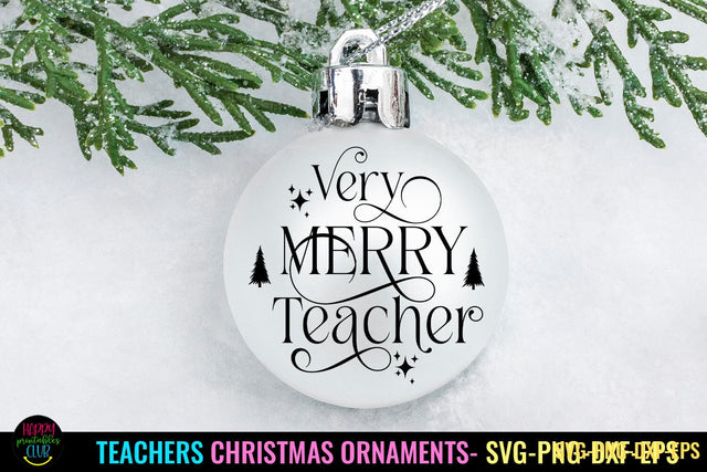 Very Merry Teacher Ornament I Teacher Christmas Ornament SVG SVG Happy Printables Club 
