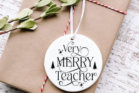 Very Merry Teacher Ornament I Teacher Christmas Ornament SVG SVG Happy Printables Club 