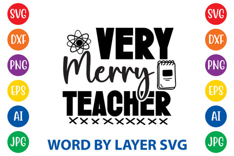 Very Merry Teacher, Teacher SVG Design SVG Rafiqul20606 