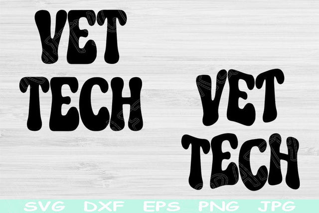 Vet Tech Svg Dxf Png Eps Cut Files, Veterinary Tech Svg, Vet Technician Svg Files For Cricut, Vet Tech Shirt Svg Silhouette Digital Designs SVG TiffsCraftyCreations 